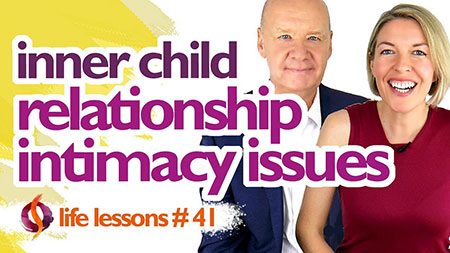 Relationship Intimacy Issues: Dysfunctional Relationships and Inner Child Trauma