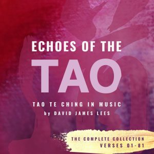 Echoes of the Tao - Complete Collection album artwork — Tao Te Ching in music