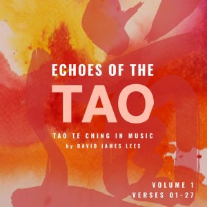 Echoes of the Tao Volume 1 album artwork — Tao Te Ching in music